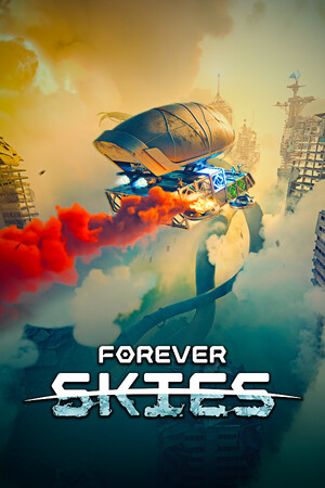 永恒天空(Forever Skies)免费下载:驾驶飞空艇,重返毒尘下的末世地球-宝藏秀