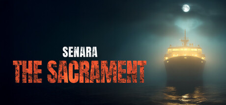 《塞纳拉:圣祭》SENARA: The Sacrament 免费下载:邮轮生存恐怖的潜行与解谜-宝藏秀