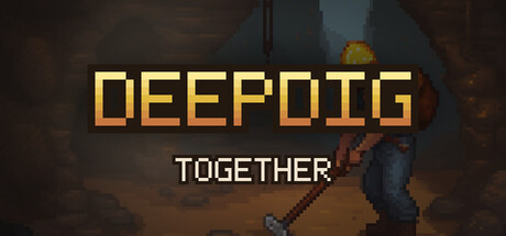 深挖同行 DeepDig: Together 免费下载 2-4人合作挖矿游戏-宝藏秀