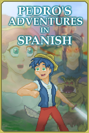 跟小佩学西语(Pedro's Adventures in Spanish)免费下载:全程西语、不做翻译的沉浸式冒险-宝藏秀