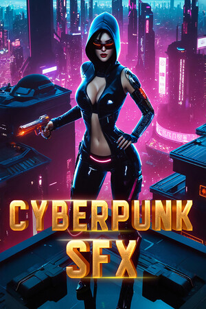 赛博朋克SFX/Cyberpunk SFX 免费下载：移动射击与时缓隐身的单人动作游戏-宝藏秀