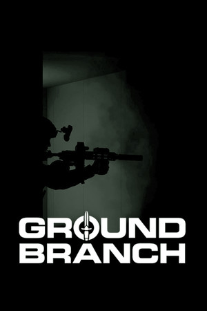 地面部队/GROUND BRANCH免费下载：真第一人称硬核CQB，V1.0正式版怎么玩-宝藏秀