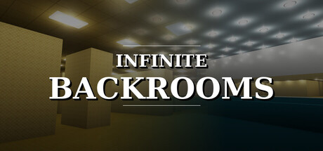 无尽后室 Infinite Backrooms 免费下载：走不到尽头的种子迷宫怎么探索-宝藏秀