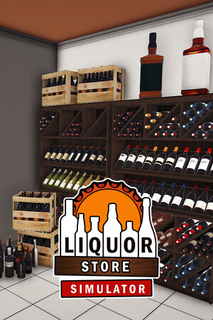 酒类商店模拟器/Liquor Store Simulator 免费下载:贷款开小店,从收银记账到雇人扩张-宝藏秀