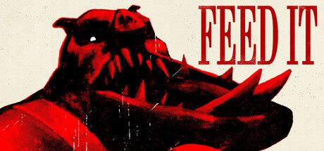 喂养它/FEED IT 免费下载:照做还是抗命的第一人称恐怖短篇-宝藏秀