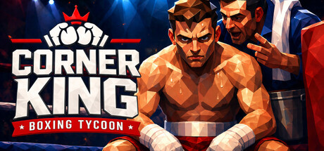 拳角之王:拳击大亨/Corner King:Boxing Tycoon 免费下载:不当拳王,去当造拳王的人-宝藏秀