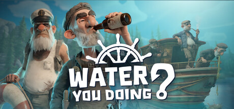 水上闹剧/Water You Doing 免费下载：破船、鱼叉和一群不靠谱的队友-宝藏秀