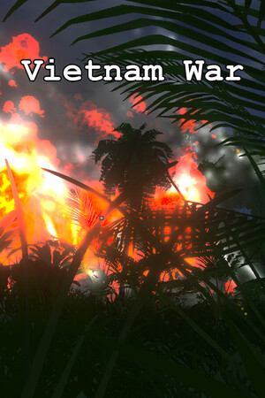 越南战争/Vietnam War 免费下载:没有主线的开放战场,怎么打由你决定-宝藏秀