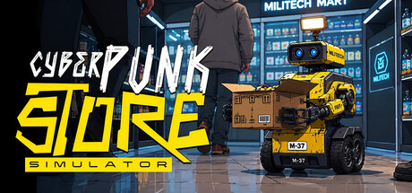 自己打印商品的赛博朋克商店模拟器(Cyberpunk Store Simulator)免费下载-宝藏秀