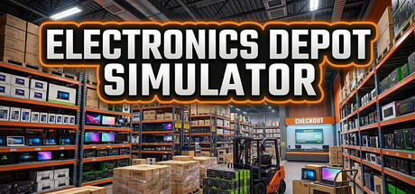 电子仓库模拟器 Electronics Depot Simulator 免费下载:从购物清单到收银台的开店经营-宝藏秀