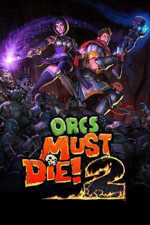 兽人必须死2/Orcs Must Die! 2免费下载:布陷阱再亲自上阵的裂缝防守战-宝藏秀