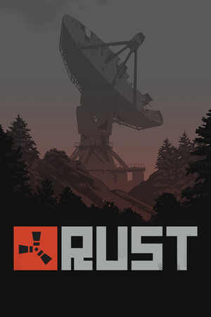 腐蚀（Rust）免费下载：基地、掠夺与结盟的多人生存怎么玩-宝藏秀
