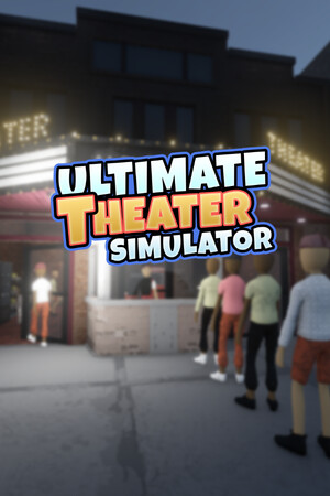 终极影院模拟器/Ultimate Theater Simulator 免费下载:从排片到卖品部的第一人称影院经营-宝藏秀